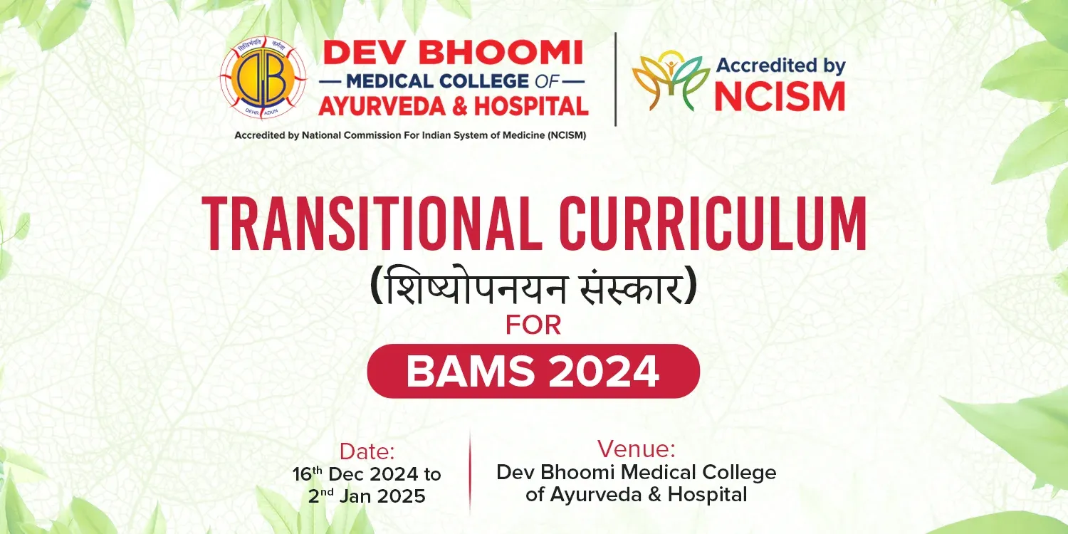 Transitional Curriculum (शिष्योपनयनसंस्कार) for BAMS 2024